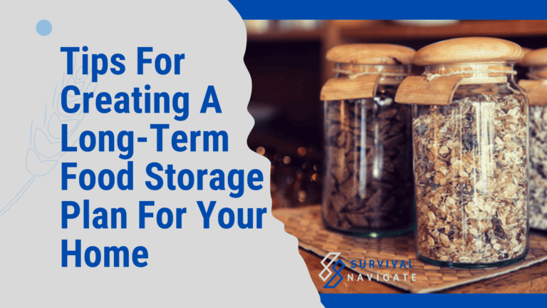 Tips for Creating a Long-Term Food Storage Plan for Your Home