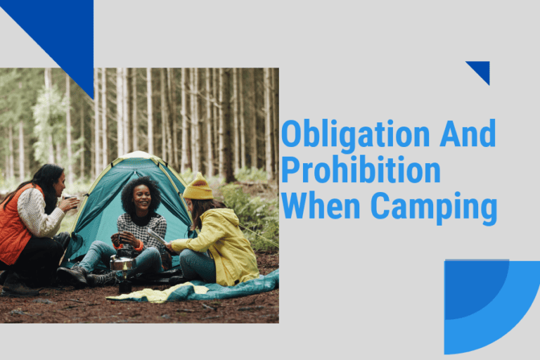 obligation and prohibition when camping